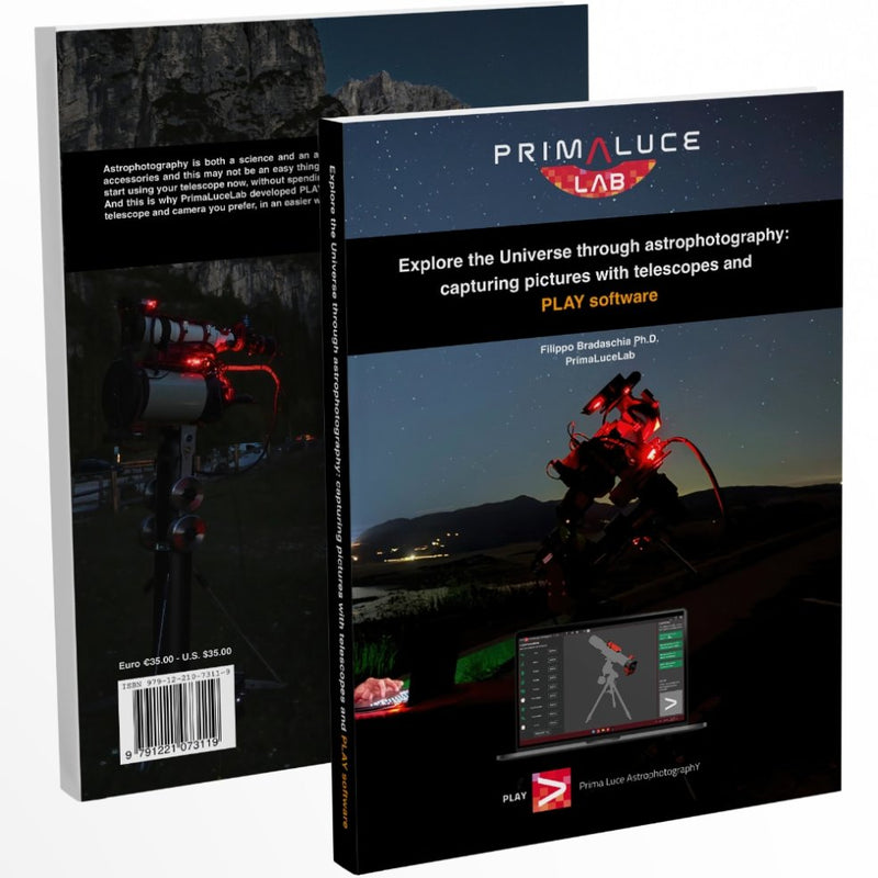 PrimaluceLab Explore the Universe through astrophotography: capturing pictures with telescopes and PLAY software SECOND EDITION (BOOKEXPL2EN) PrimaluceLab